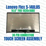 Lenovo Flex 5-14IIL05 Lcd Panel Screen ST50X22130 N140HCA-E5B SD10W89578. Fixed Price $125.40.